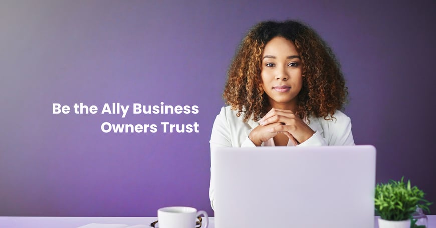 Be the Ally Business Owners...